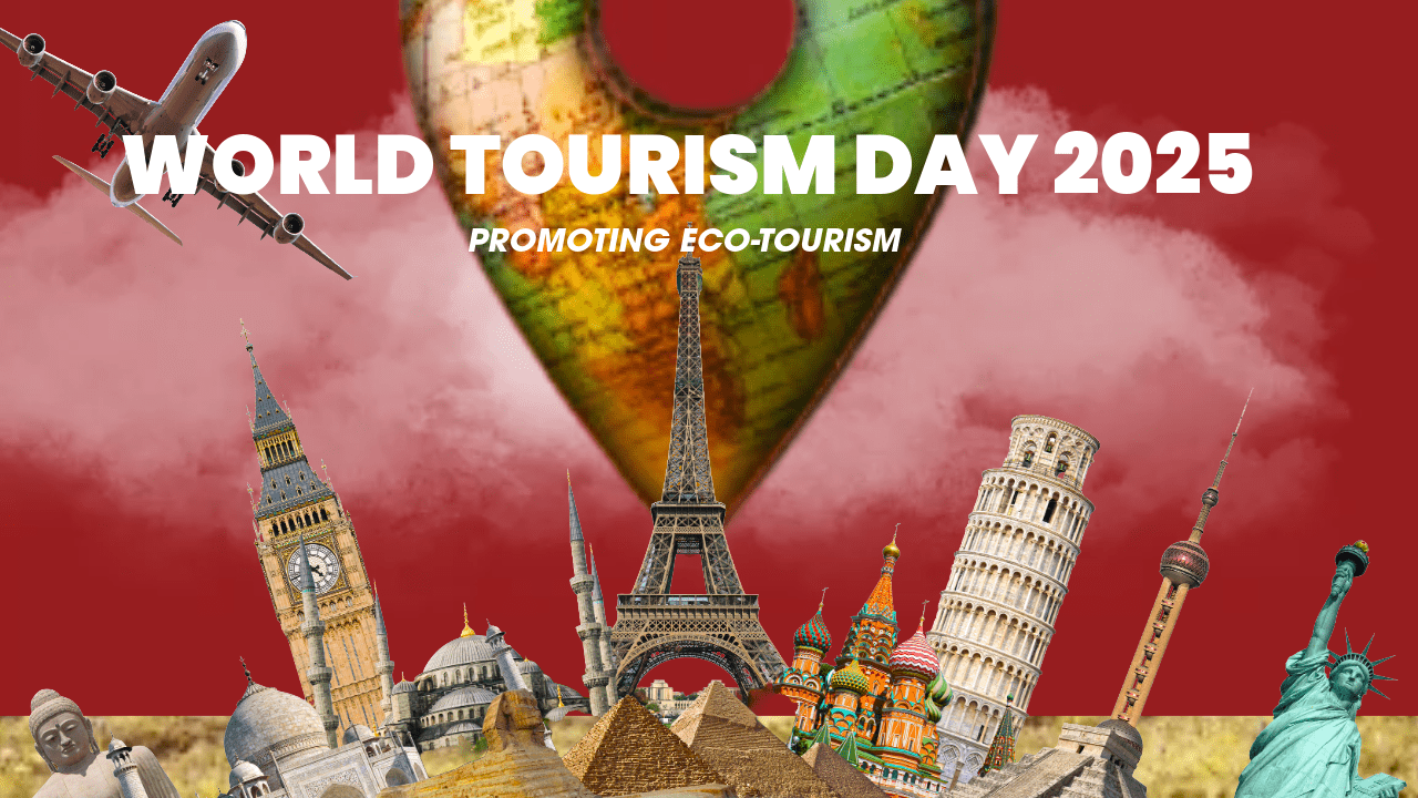 World Tourism Day 2025 celebration showcasing global cultural heritage and tourism activities